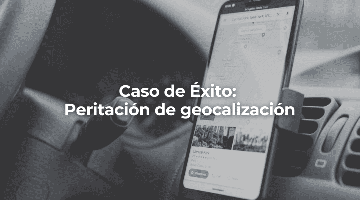 Caso de Exito Peritacion de geocalizacion-Granada-Perito Informatico Granada