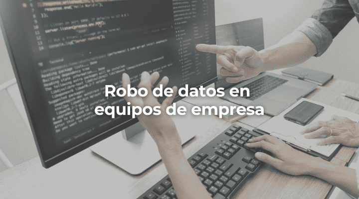 Robo de datos en equipos de empresa en Granada-Perito Informatico Granad